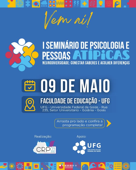  I Seminário de Psicologia e Pessoas Atípicas debate a neurodiversidade e as diferentes formas de pensar, aprender e se expressar por meio da conexão de saberes interdisciplinares