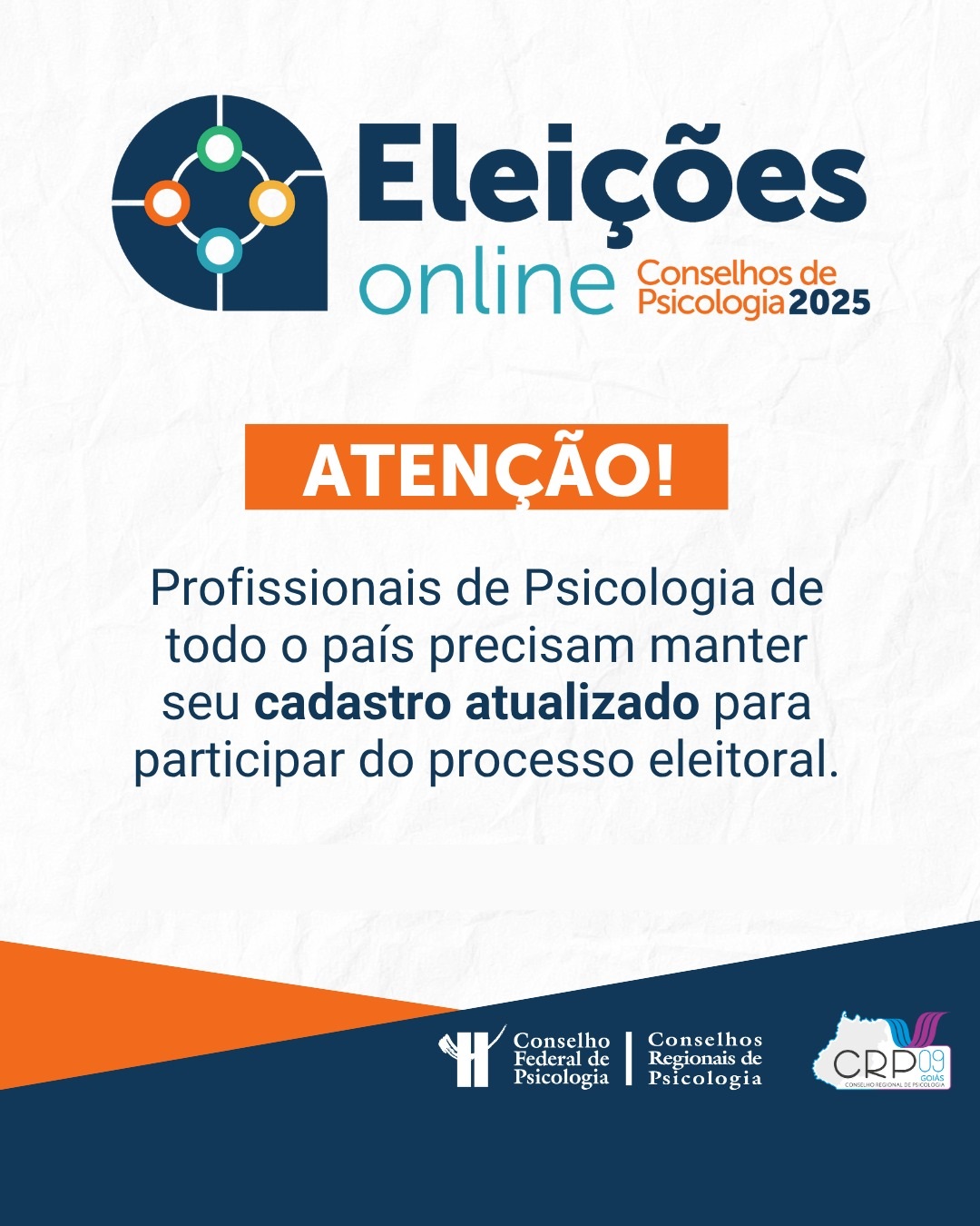 Atenção Psicólogas e Psicólogos: Atualizem seus cadastros para as Eleições 2025