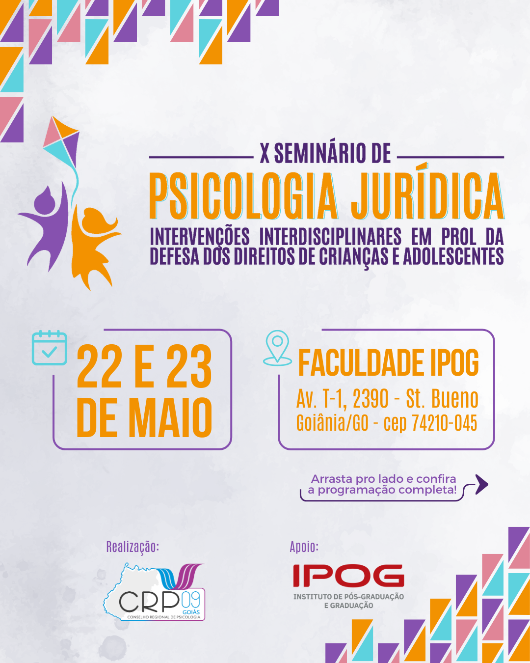Abertas as inscrições para o X Seminário de Psicologia Jurídica: Intervenções Interdisciplinares em prol da Defesa dos Direitos de Crianças e Adolescentes