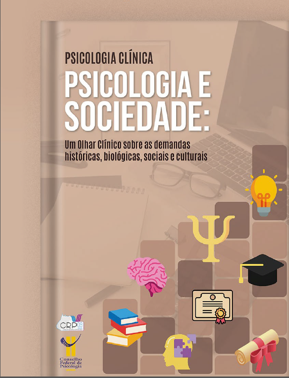 CRP-09 lança o livro: Psicologia Clínica – Psicologia e Sociedade: um olhar clínico sobre as demandas históricas, biológicas, sociais e culturais