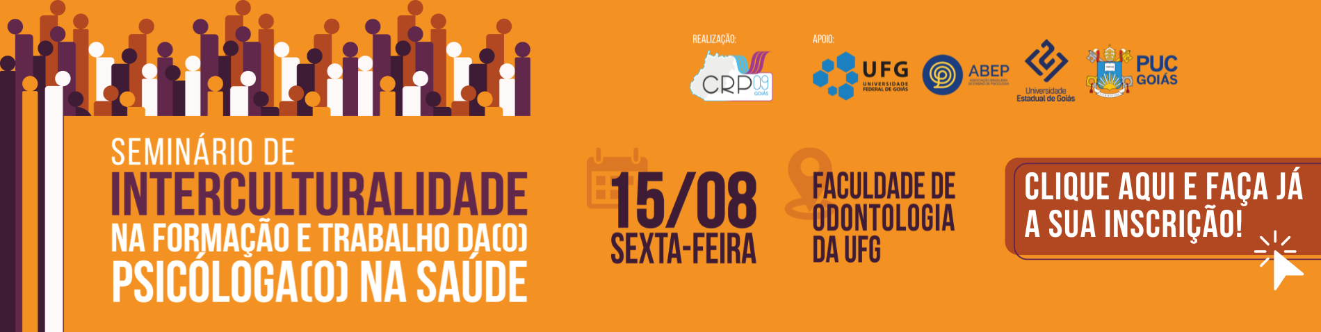 inscrição Seminário de Interculturalidade na Formação e Trabalho da(o) Psicóloga(o) na Saúde 