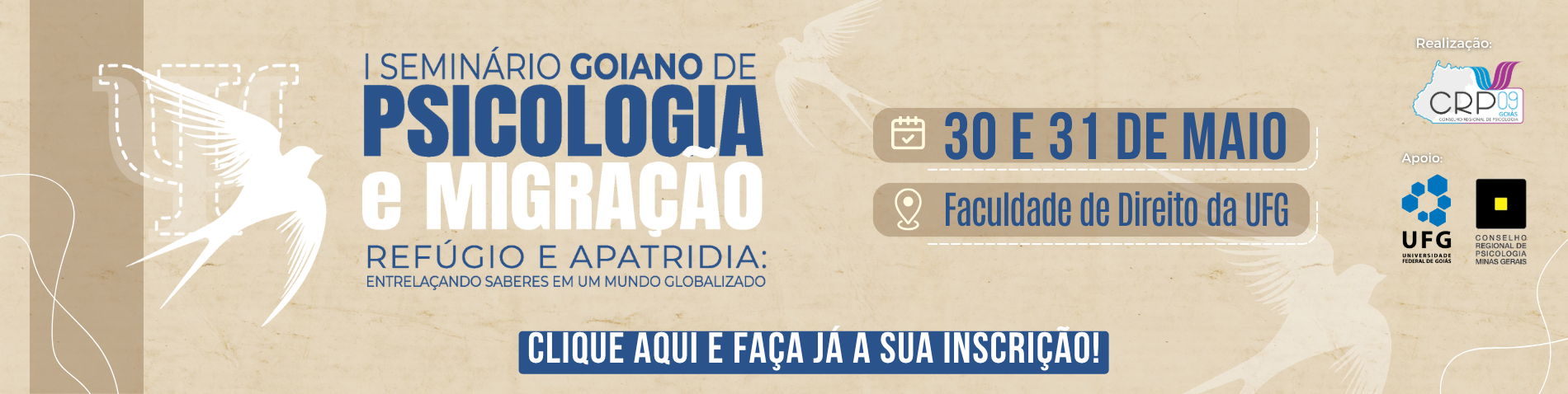I SEMINÁRIO DE PSICOLOGIA E MIGRAÇÃO, REFÚGIO E APATRIDIA - inscricao
